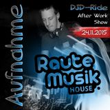 Aufnahme vom 24.11.2015 - Die "After Work Show" / RauteMusik.FM House