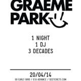 This Is Graeme Park: One Night One DJ Three Decades Liverpool Promo Live DJ Mix 14APR14