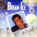 Brian Ice - Talking To The Night (Extended Version)