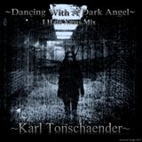 Dancing With A Dark Angel - Karl Tonschänder's I Hate Xmas Mix
