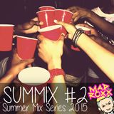 DjMadRoxx - SUMMIX #2 (2015 Summer Mix Series)