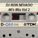 80's Mix Vol 2 - Dj Ron Nevado