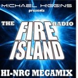 Fire Island Radio Hi-Nrg Megamix