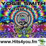 Yogie Smith - Psy Trip To GOA vol. 2 @ www.Hits4you.fm 09.07.2015 Live MIX