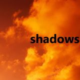 shadows