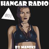 Maneki - Hangar Radio #01