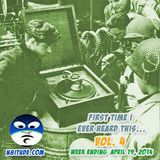 First Time I Ever Heard This. Vol. 4
