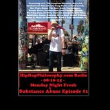 HipHopPhilosophy.com Radio - 08-10-15 - Substance Abuse Episode #1