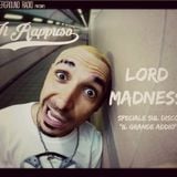 Il Rappuso- Speciale "Il grande addio" con intervista a Lord Madness