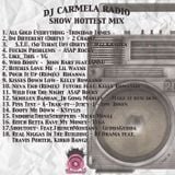 DJ CARMELA RADIO SHOW - HOTTEST MIX