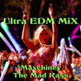 Ultra EDM Music Maxchiney