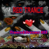 Red Trance - Trance&Dreams 055