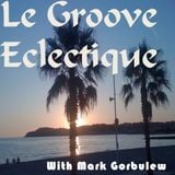 Le Groove Eclectique Radio .07