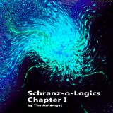 Schranz-o-Logics Chapter I By The Antemyst 12-05-2011