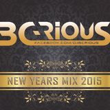 B C-Rious - New Years Mix 2015