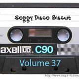 Soggy Disco Biscuit -- Volume 37