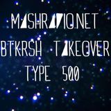 Type 500 @ Mash Radio // BTKRSH Takeover (07.01.2015)