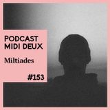 Podcast #153 - Miltiades (Nous)