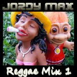 Jordy Max presents Reggae Mix 1