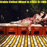 Chilled Arabia (2005) - DJ UMB