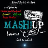 The Mashup Lovers(Vol 1)..Back to school..mixed By Dj MasterBeat