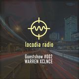 Locodia Radio #002 - WARREN XCLNCE