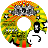 Yard Graft Mix Session 04 (2008)