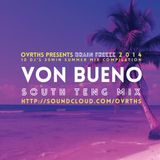 Von Bueno - South Teng Mix 'BRAIN FREEZE 2014'