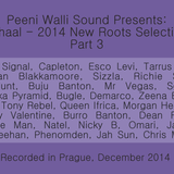 Mihaal - 2014 New Roots Selection - Part 3