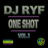 Mixtape One Shot Vol. 1 - Dj Ryf