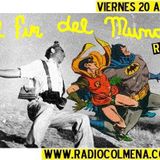 El Fin del Mundo || Programa 56: Hijos de Putas (25.10.13)