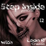 Step Inside Podcast #12 with: Leon B (Croatia)