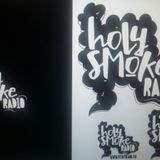 Holy Smoke Radio @PointBlankFM - 16.04.2016
