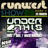 RUNWEST SHOW #7 - NICK BREAKS (guest mix)