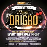 THE BIG DEEJAY DRIGAO SHOW on Radio Stad 107.8 - #2