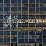 DeepHouseLounge.com May 2012 Guest Mix