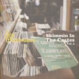 Skimmin In The Crates 2
