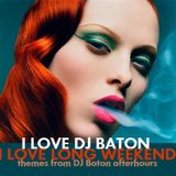 I LOVE DJ BATON - LONG WEEKEND RUSSIAN AFTER PARTY JUNE 2015