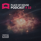 Place of House Podcast #32