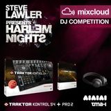 Steve Lawler presents HARLEM NIGHT DJ Competition