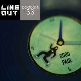 LINEOUT.pl podcast.33: Good Paul