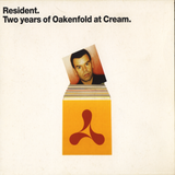 Paul Oakenfold - Resident. Two Years Of Oakenfold At Cream CD 1