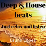 Deep & House beats... Just relax and listen!
