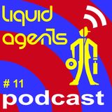 Liquid Agents Podcast 11 - Slow Jams