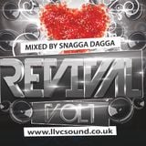 Revival Vol 1 "The Love Mix" By Snagga Dagga llvcsound