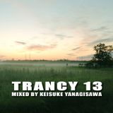Keisuke Yanagisawa - TRANCY 13 (27-Apr-2008)