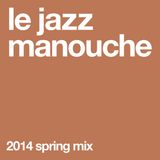 le jazz manouche, 2014 spring mix