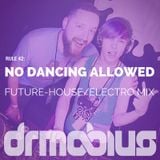 No Dancing Allowed
