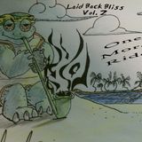 Laid Back Bliss Vol. 2 One More Ride
