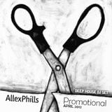AllexPhills - Promotional Deep House DJ Set (April 2012)